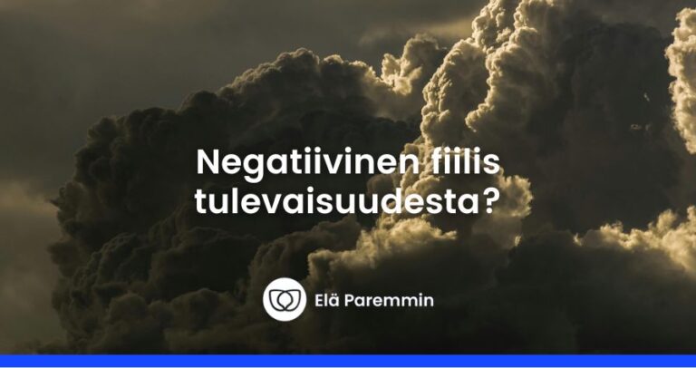 Näin suhtaudut positiivisemmin tulevaisuuteen