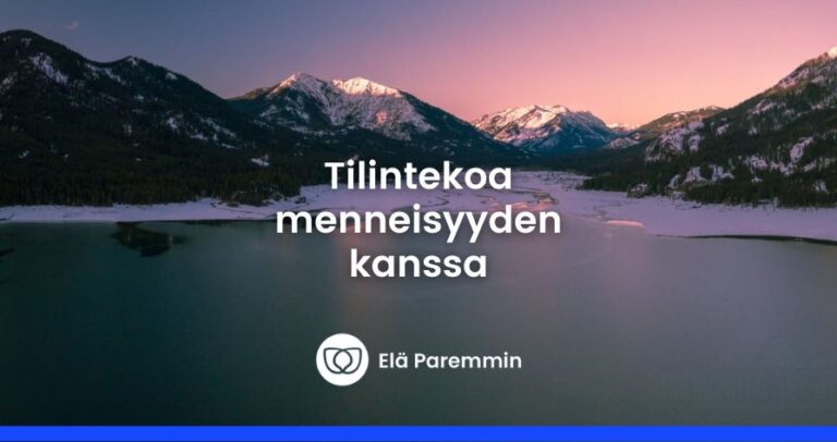 tilinteko menneisyyden kanssa