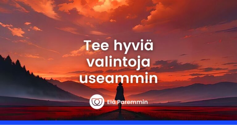 kohti myönteisempiä elämäntapoja